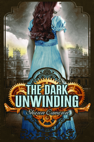 Book cover for The Dark Unwinding by Sharon Cameron