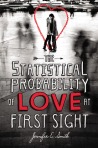 Book cover for The Statistical Probability of Love at First Sight by Jessica E. Smith