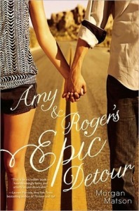 book cover for Amy & Roger's Epic Detour by Morgan Matson