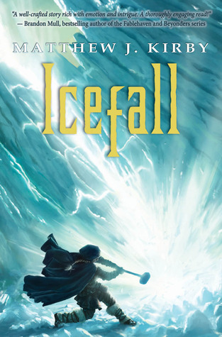 book cover for Icefall by Matthew J. Kirby