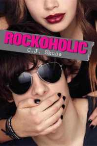 Book cover for Rockoholic by C.J. Skuse