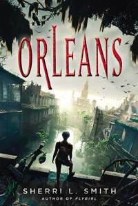 book cover for Orleans by Sherri L. Smith