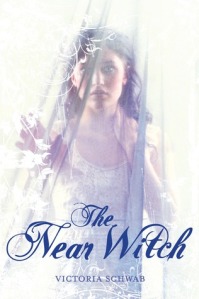 book cover for The near Witch by Victoria Schwab