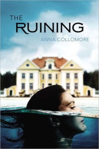 the ruining by Anna Collamore