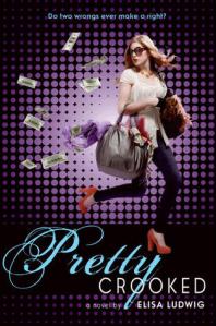 book cover for Pretty Crooked by Elisa Ludwig